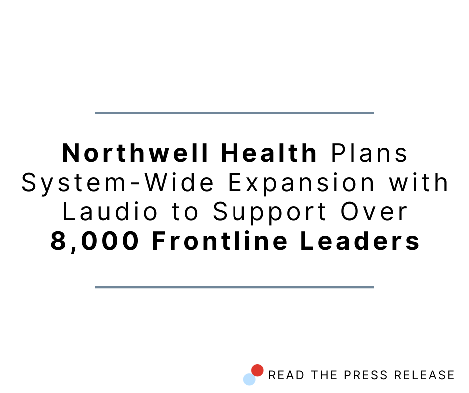 Northwell Health Plans System-Wide Expansion with Laudio to Support ...